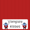 Vampire Kisses Digital Download